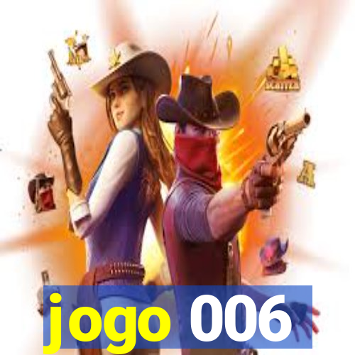 jogo 006